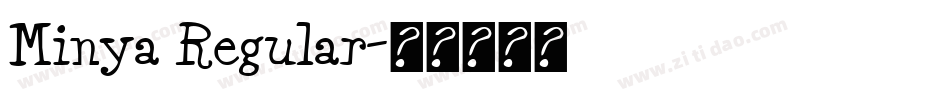 Minya Regular字体转换